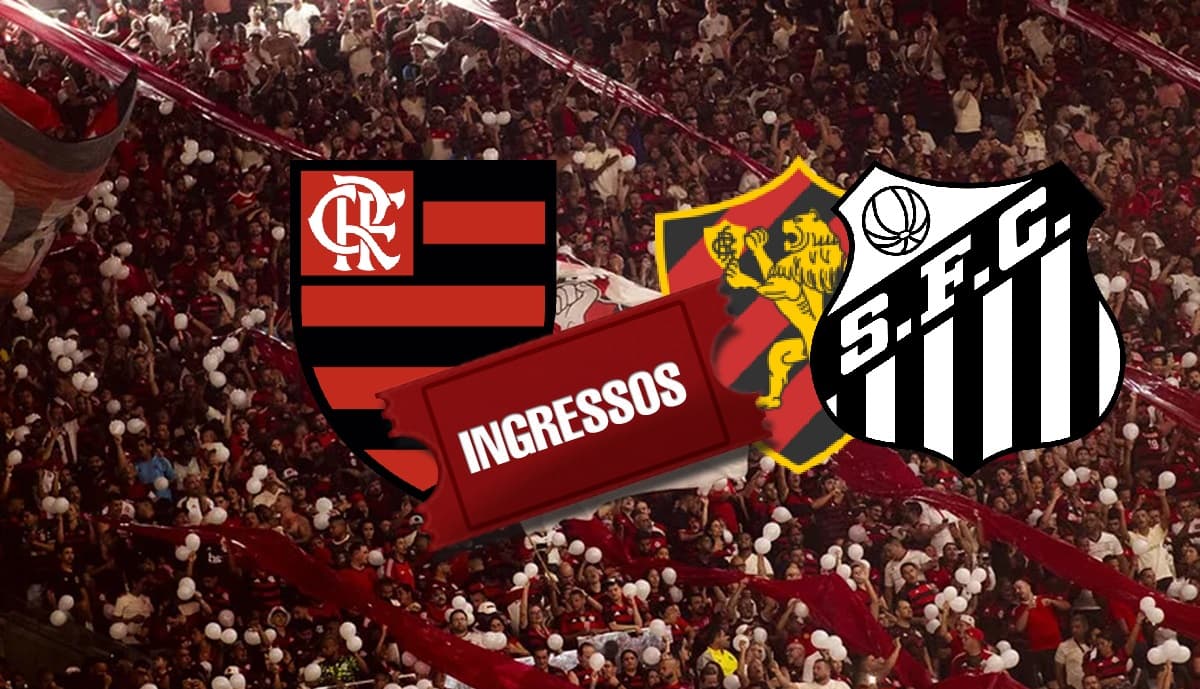 ingressos flamengo sport e santos brasileirão