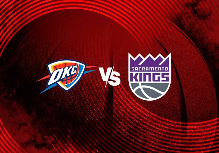 Oklahoma City Thunder x Sacramento Kings: Palpite, Onde Assistir, Escalações - NBA (28/10)