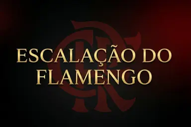 Template com escudo do Flamengo ao fundo escurecido e texto "Escalação do Flamengo"